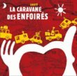 CD "La Caravane des Enfoirs" 2007 sur Amazon.fr